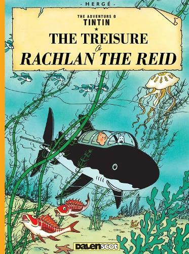 The Treisure o Rachlan the Reid (Tintin in Scots)